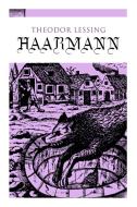 Haarmann di Theodor Lessing edito da E-artnow