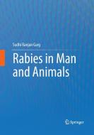 Rabies in Man and Animals di Sudhi Ranjan Garg edito da Springer India