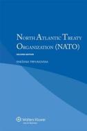 North Atlantic Treaty Organization - 2nd Edition di S. Trifunovska edito da Kluwer Law International