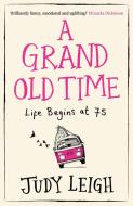A Grand Old Time di Judy Leigh edito da HarperCollins Publishers