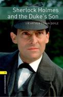 6. Schuljahr, Stufe 2 - Sherlock Holmes and the Duke's Son - Neubearbeitung di Arthur Conan Doyle edito da Oxford University ELT