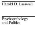 Psychopathology & Politics di Harold D. Lasswell edito da University of Chicago Press