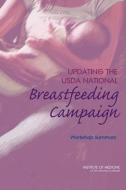 Updating the USDA National Breastfeeding Campaign di Institute of Medicine, Food and Nutrition Board edito da National Academies Press