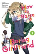 How to Raise a Boring Girlfriend, Vol. 1 di Kurehito Misaki edito da Little, Brown & Company