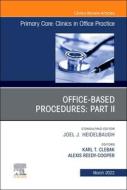 Office-Based Procedures: Part II, an Issue of Primary Care: Clinics in Office Practice: Volume 49-1 edito da ELSEVIER
