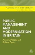 The Public Management and Modernisation in Britain di A. Massey, Robert Pyper edito da Macmillan Education UK