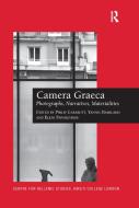 Camera Graeca: Photographs, Narratives, Materialities edito da Taylor & Francis Ltd
