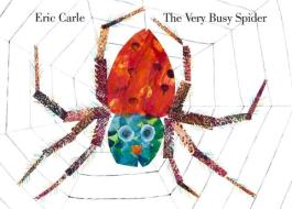 The Very Busy Spider di Eric Carle, Cynthia Benjamin edito da Philomel Books