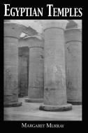 Egyptian Temples di Murray edito da Routledge