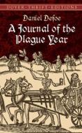 A Journal of the Plague Year di Daniel Defoe edito da Dover Publications Inc.