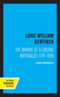 Lord William Bentinck di John Rosselli edito da University Of California Press