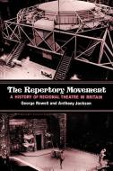 The Repertory Movement di George Rowell edito da Cambridge University Press
