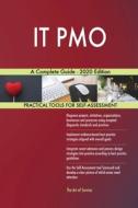 It Pmo A Complete Guide - 2020 Edition di GERARDUS BLOKDYK edito da Lightning Source Uk Ltd