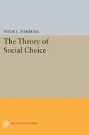 The Theory of Social Choice di Peter C. Fishburn edito da Princeton University Press