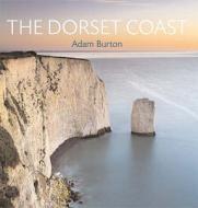 The The Dorset Coast di Adam Burton edito da Frances Lincoln Publishers Ltd