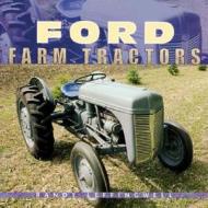 Ford Farm Tractors di Randy Leffingwell edito da Motorbooks International