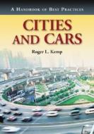 Kemp, R:  Cities and Cars di Roger L. Kemp edito da McFarland