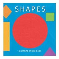 Shapes: A Nesting Shape Book edito da Reader's Digest Association