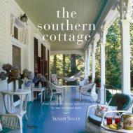 Southern Cottage di Susan Sully edito da Rizzoli International Publications