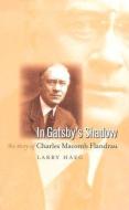 In Gatsby's Shadow di Larry Haeg edito da University of Iowa Press