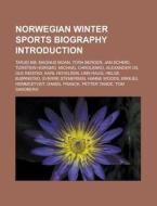 Norwegian winter sports biography Introduction di Source Wikipedia edito da Books LLC, Reference Series