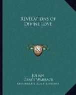Revelations of Divine Love di Julian edito da Kessinger Publishing