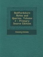 Bedfordshire Notes and Queries, Volume 2 di Anonymous edito da Nabu Press