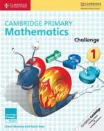 Cambridge Primary Mathematics Challenge 1 di Cherri Moseley, Janet Rees edito da Cambridge University Press