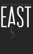 East di Jonathan Garrett edito da Austin Macauley Publishers