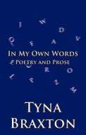 In My Own Words di Tyna Braxton edito da America Star Books