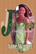 Josie Page: When the Flowers Die di Anne Skinner edito da Createspace