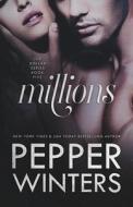 Millions di Pepper Winters edito da Createspace Independent Publishing Platform