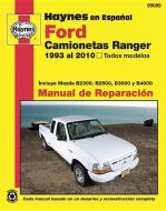Ford Camionetas Ranger y Mazda Serie B Haynes Manual de Reparacion: Ford Ranger (1993 al 2010) y Mazda B2300, B2500, B30 di Eric Jorgensen, Alan Ahlstrand, Quayside edito da Haynes
