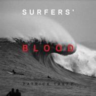 Surfers' Blood di Patrick Trefz, Jamie Brisick, Iñigo Urdinaga edito da powerHouse Books,U.S.