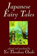 Japanese Fairy Tales edito da WILDSIDE PR