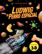 Ludwig El Perro Especial di Henning Löhlein edito da Kane/Miller Book Publishers