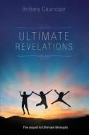 Ultimate Revelations di Brittany Cournoyer edito da Tate Publishing & Enterprises