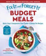 Fix-It and Forget-It Budget Meals edito da GOOD BOOKS
