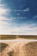 The Other Side of Vine Street di Estralia Russelle edito da Lulu Publishing Services