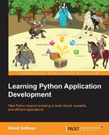 Learning Python Application Development di Ninad Sathaye edito da PACKT PUB