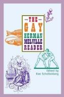 The Gay Herman Melville Reader di Ken Schellenberg, Herman Melville edito da LIGHTNING SOURCE INC