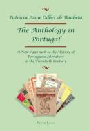 The Anthology in Portugal di Patricia Anne Odber de Baubeta edito da Lang, Peter