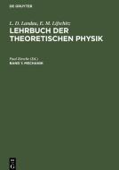 Lehrbuch der theoretischen Physik, Band 1, Mechanik di L. D. Landau, E. M. Lifschitz edito da De Gruyter