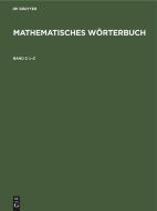 Mathematisches Wörterbuch, Band 2, L¿Z edito da De Gruyter
