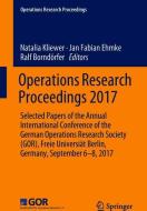Operations Research Proceedings 2017 edito da Springer-Verlag GmbH