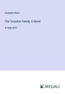 The Coryston Family; A Novel di Humphry Ward edito da Megali Verlag