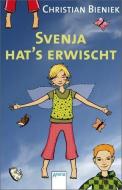 Svenja hat's erwischt di Christian Bieniek edito da Arena Verlag GmbH
