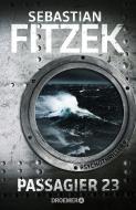 Passagier 23 di Sebastian Fitzek edito da Droemer HC