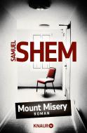 Mount Misery di Samuel Shem edito da Knaur Taschenbuch