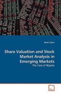 Share Valuation and Stock Market Analysis in Emerging Markets di Bashir Tijjani edito da VDM Verlag